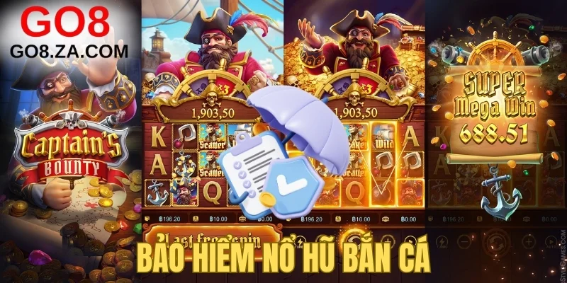 Bảo hiểm nổ hũ bắn cá