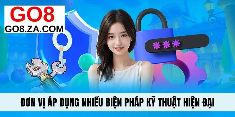 Đơn vị áp dụng nhiều biện pháp kỹ thuật hiện đại